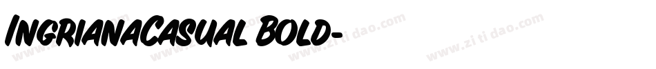 IngrianaCasual Bold字体转换